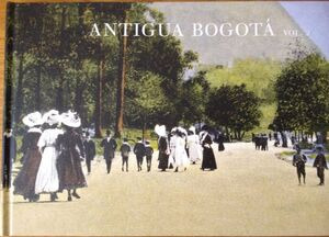 Libro Antigua Bogotá 1880- 1948