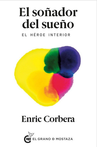 El Soñador Del Sueño Enric Corbera