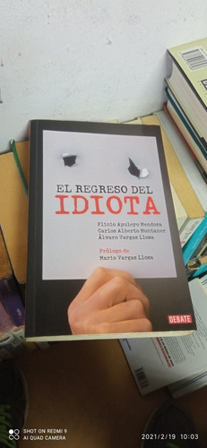 Libro El Regreso Del Idiota. Plinio Apuleyo Montaner Y Llosa