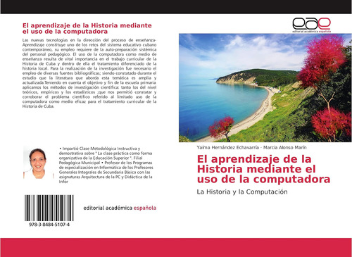 Libro: El Aprendizaje De La Historia Mediante El Uso De La C