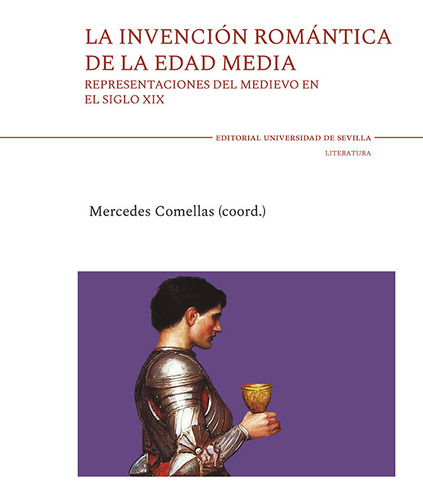 Libro La Invencion Romantica De La Edad Media - Comellas ...