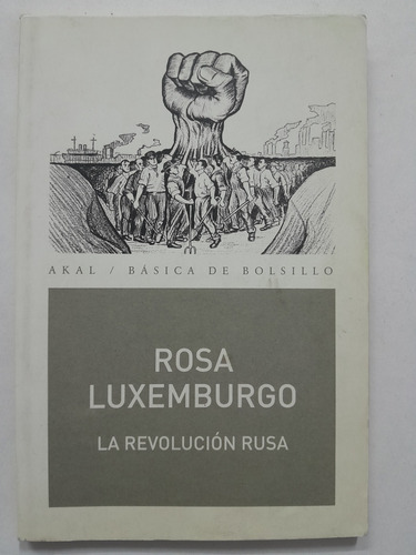 La Revolución Rusa Rosa Luxemburgo