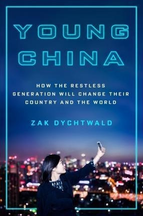 Young China - Zak Dychtwald&,,