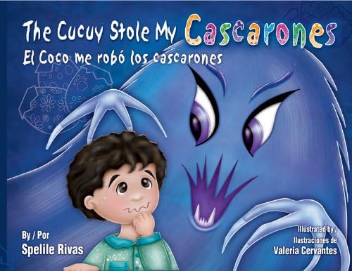 Libro: The Cucuy Stole My Cascarones El Coco Me Robo Los Cas
