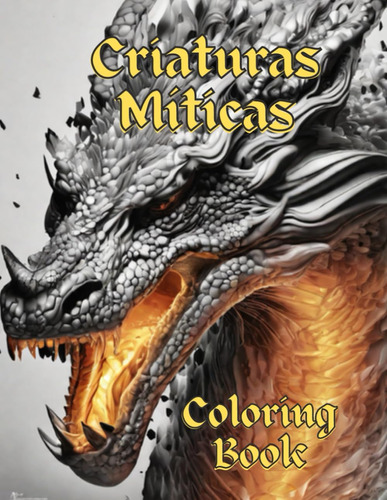 Criaturas Míticas Coloring Book: El Increible Mundo De 71vh1