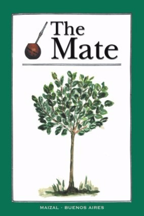 The Mate -  Mónica Le Comte - Maizal Libro