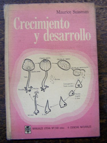 Crecimiento Y Desarrollo * Maurice Sussman *