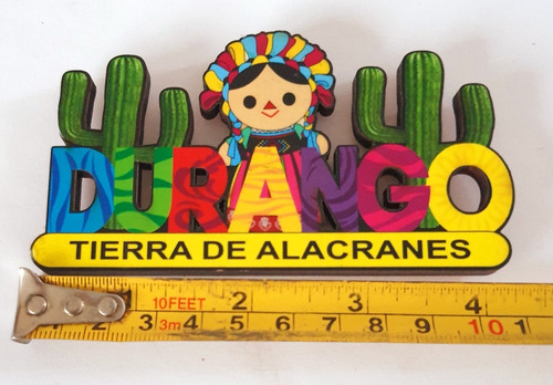 Durango Tierra Alacranes Recuerdo Mexico Iman Mdf A238