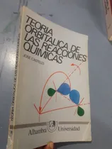 Comprar Libro Quimica  Teoría Orbitalica De Las Reacciones Químicas