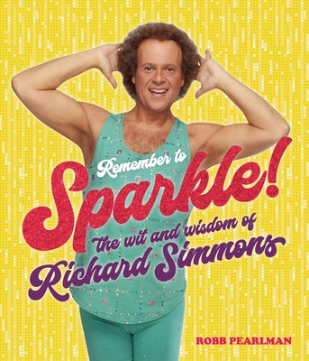 Libro Remember To Sparkle!: The Wit & Wisdom Of Richard S...