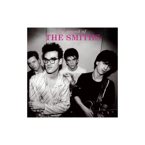 Smiths Sound Of The Smiths The Very Best Of The Smiths Remas