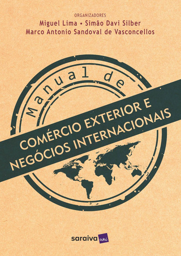 Manual de comércio exterior e negócios internacionais, de Vasconcellos, Marco Antonio S.. Editorial Saraiva Uni, capa mole em português, 2017
