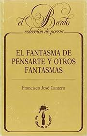 Fantasma De Pensarte Y Otros Fantasmas - Cantero,francisc...