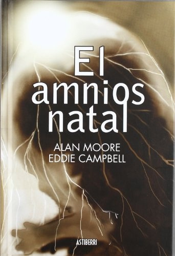 Amnios Natal, El - Moore, Campbell