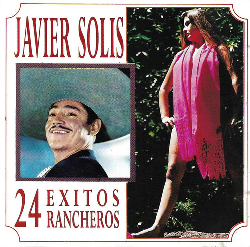 Javier Solis - 24 Exitos Rancheros