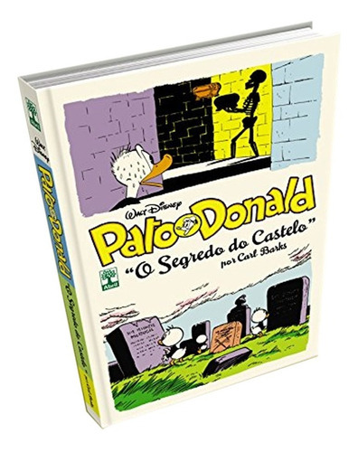 Pato Donald - O Segredo Do Castelo: Por Carl Barks, De Carl Barks. Série Pato Donald Editora Abril, Capa Dura Em Português, 2016