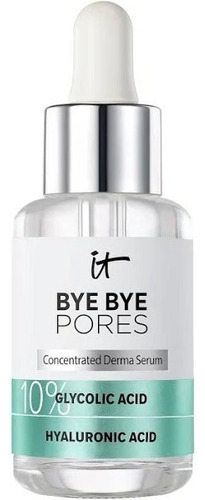 It Cosmetics Bye Bye Pores Suero Ácido Glicólico 30ml Todo Tipo De Piel