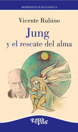 Jung Y El Rescate Del Alma.rubino, Vicente