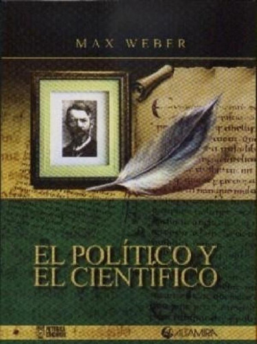 Libro - Politico Y El Cientifico (coleccion Opus Magnum) (r