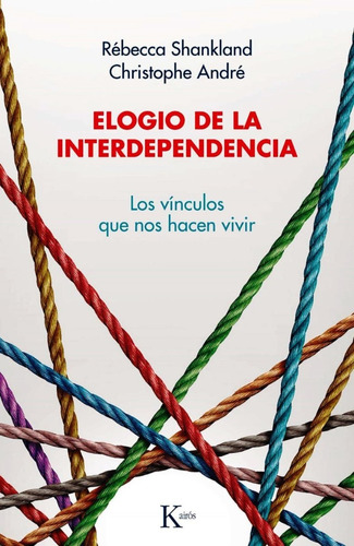 Libro Elogio De La Interdependencia - Rebecca Shankland