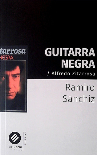 Guitarra Negra Alfredo Zitarrosa / Sanchiz (envíos)