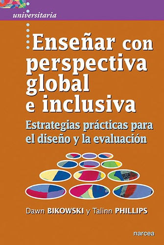 Libro Enseñar Con Perspectiva Global E Inclusiva - Bikowski