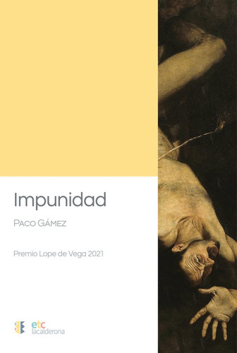 Impunidad, De Gámez, Paco., Vol. 1. Editorial El Toro Celeste, Tapa Blanda En Español, 2021