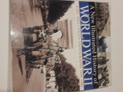 A New Illustrated History Of World War Ii 286 Pag