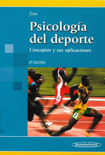 Psicologia Del Deporte Conceptos Y Aplicaciones Cox Edic 6ª