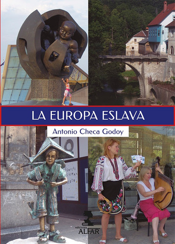 La Europa Eslava, De Antonio Checa Godoy