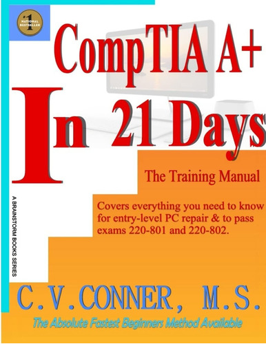 Libro: En Ingles Comptia A+ In 21 Days Training Manual