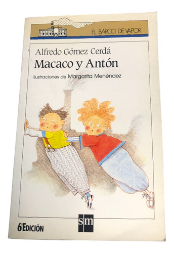 Macaco Y Anton / Libro De Literatura