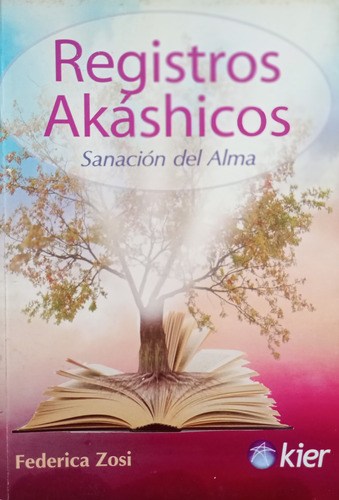 Libro Registros Akashicos Sanacion Del Alma Federica Zosi