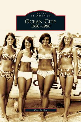 Libro Ocean City: 1950-1980 - Miller, Fred