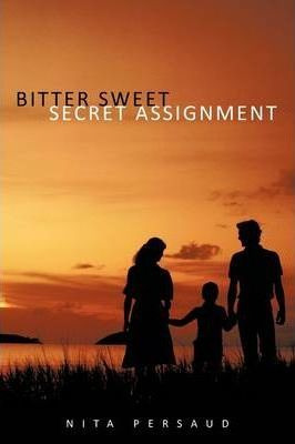Libro Bitter Sweet Secret Assignment - Nita Persaud