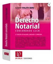 Comprar Derecho Notarial Concordado. 4 Edicion. Di Lalla