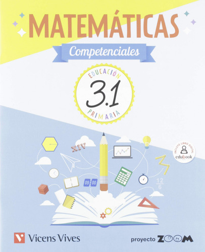 Cuaderno Matematicas Competenciales 3 Primaria Zoom 2019 - V