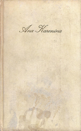 Libro Fisico Ana Karenina Leon Tolstoi