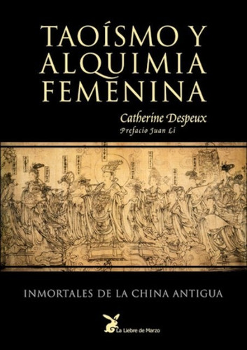 Taoismo Y Alquimia Femenina - Liebre De Marzo