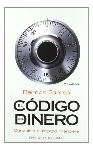 Codigo Del Dinero, El - Samso, Raimon