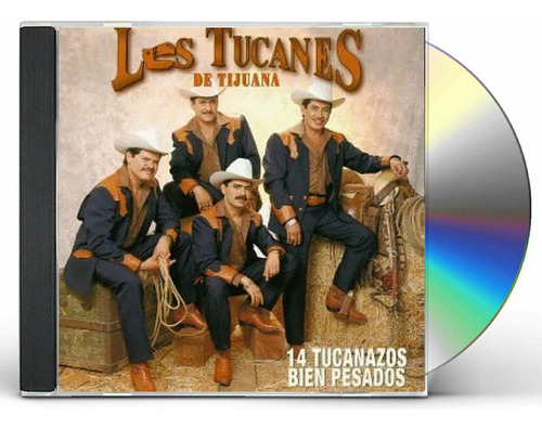 Los Tucanes De Tijuana - 14 Tucanazos Pesados (cd)