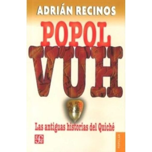 Popol Vuh - Recinos, Adrian
