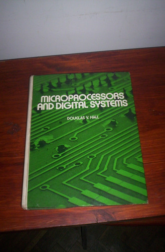Microprocessors And Digital Systems Douglas Hall Serie200.27