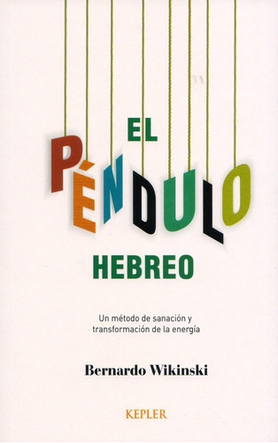 Imagen 1 de 8 de Pendulo Hebreo, El - Bernardo Wikinski