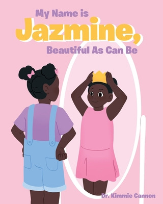 Libro My Name Is Jazmine, Beautiful As Can Be - Cannon, K...