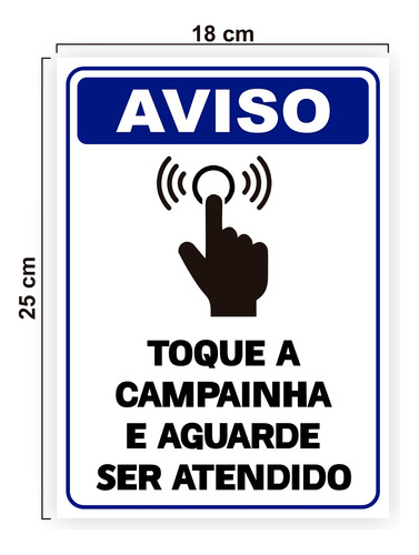Placa Toque A Campainha E Aguarde Ser Atendido 25x18cm