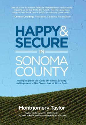 Happy & Secure In Sonoma County