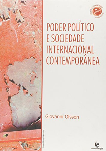 Libro Poder Politico E Sociedade Internacional Contemporanea