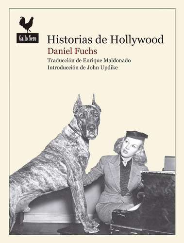 Historias De Hollywood - Daniel Fuchs - Gallo Nero