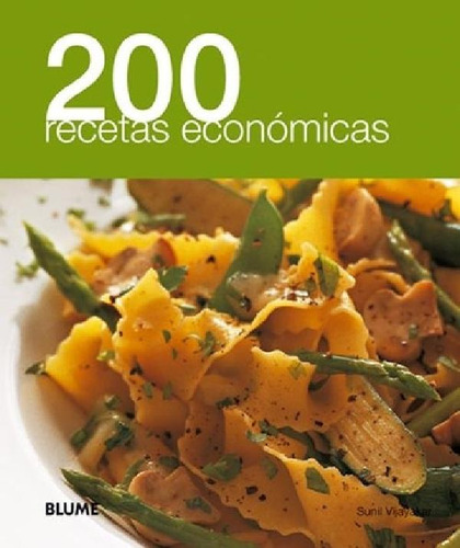 200 Recetas Economicas (coleccion 200 Recetas) - Vijayakar